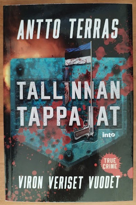 Antto Terras: Tallinnan tappajat