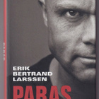 Erik Bertrand Larssen: Paras - pikkukuva 1