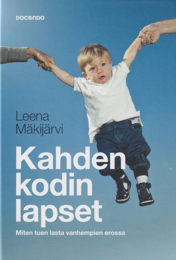 Leena Mäkijärvi: Kahden kodin lapset