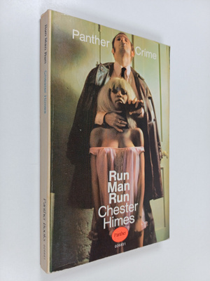 Chester Himes : Run man run