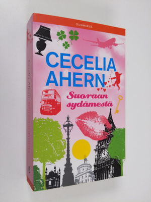 Cecelia Ahern : Suoraan sydämestä