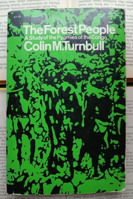 Colin M. Turnbull - The Forest People (softcover)