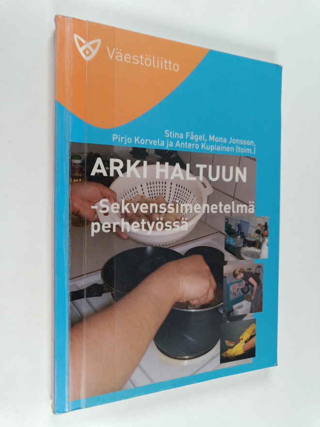 Arki haltuun : sekvenssimenetelmä perhetyössä