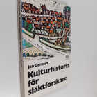 Jan Garnert : Kulturhistoria för släktforskare : vägledni... - pikkukuva 1
