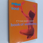Vicci Bentley : The Body Shop Book of Wellbeing - Mind, B... - pikkukuva 1