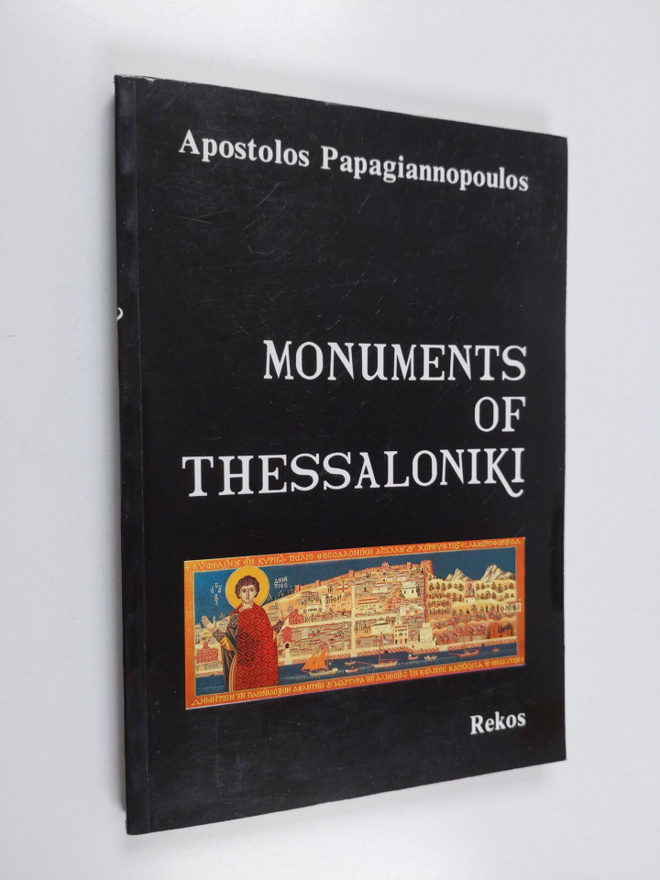 Apostolos Papagiannopoulos : Monuments of Thessaloniki
