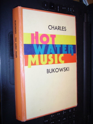 Charles Bukowski : HOT WATER MUSIC ( 1 p. 1983 ) RARE !