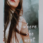 Gayle Forman : Where she went - pikkukuva 1