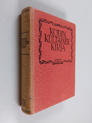 Eino (koonnut) Kiuas : Kodin kultainen kirja