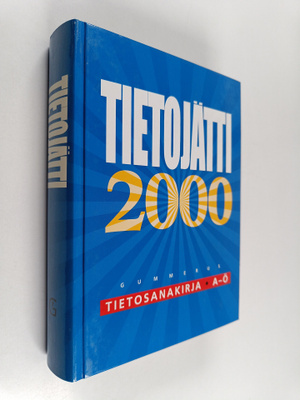 Veikko ym. (toim.) Ahola : Tietojätti 2000 : tietosanakir...