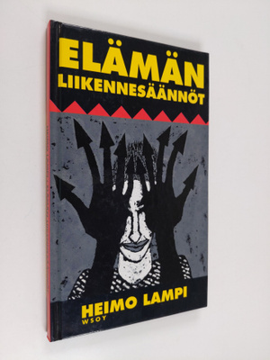 Heimo Lampi : Elämän liikennesäännöt