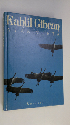 Kahlil Gibran : Ajan virta