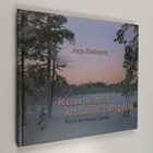 Arja Kotiranta : Kultaa taivaalla kristallia hangella - pikkukuva 1