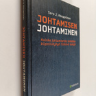Tero J. Kauppinen : Johtamisen johtaminen : kuinka johtam... - pikkukuva 1