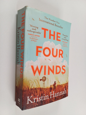 Kristin Hannah : The four winds