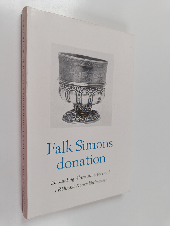 Göran Axel-Nilsson : Falk Simons donation : en samling äl...