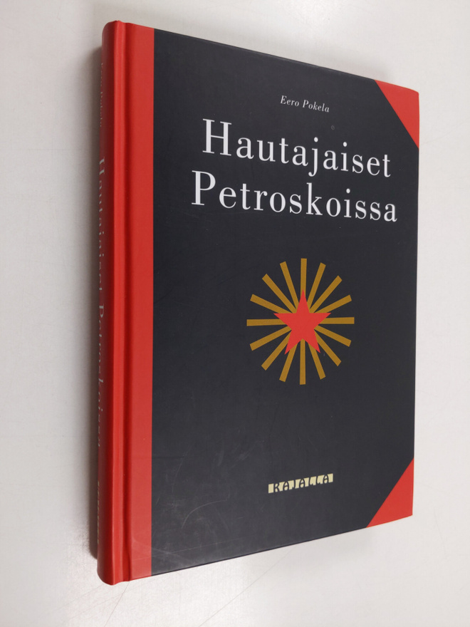 Eero Pokela : Hautajaiset Petroskoissa