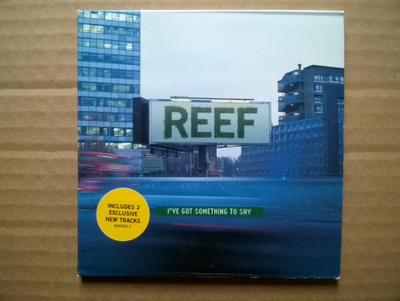 Reef - I´ve Got Something To Say CDS