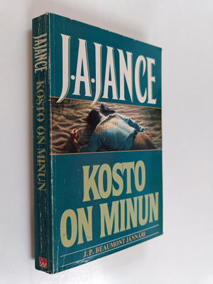 J. A. Jance : Kosto on minun