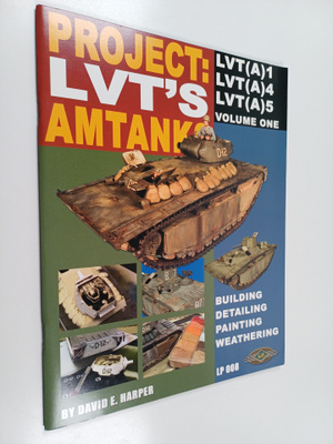 David E. Harper : Project: LVT's amtanks : LVT (A) 1,  LV...