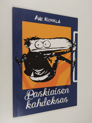 Ave Koskela : Paskiaisen kahdeksas : Armaspassio