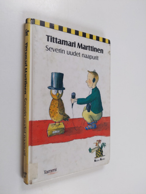 Tittamari Marttinen : Severin uudet naapurit