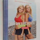 Sofi Fahrman : Bodylicious! : så får du din drömkropp - pikkukuva 1
