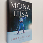 Laura Arffman : Mona-Liisa : urheilija, muusikko, ihminen - pikkukuva 1