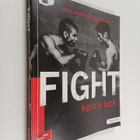 Kenneth L. Luck : Fight: Are You Willing to Pick a Fight ... - pikkukuva 1