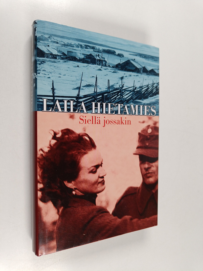 Laila Hietamies : Siellä jossakin