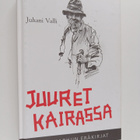 Juhani Valli : Juuret kairassa - pikkukuva 1