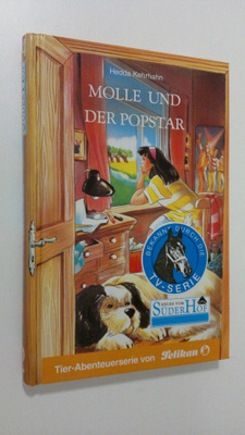 Hedda Kehrhahn : Molle und der popstar