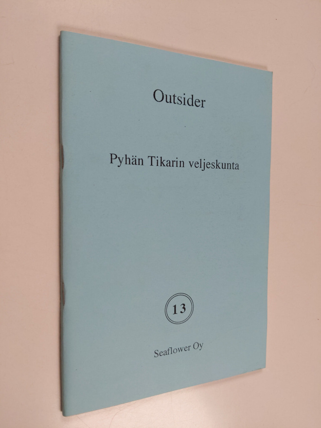 Outsider : Pyhän tikarin veljeskunta : jännityskertomus