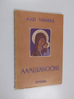 Aari Surakka : Aamukanooni : runoja