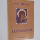 Aari Surakka : Aamukanooni : runoja - pikkukuva 1