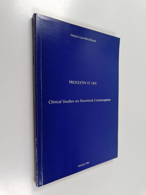 Marjut Laurikka-Routti : Progestin ST 1435 - Clinical Stu...