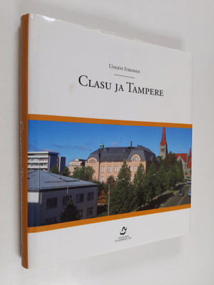 Uolevi Itkonen : Clasu ja Tampere