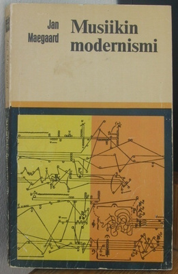 Jan Maegaard: Musiikin modernismi 1945-1962, Wsoy 1967. 158s