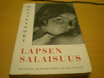 Maria Montessori: Lapsen salaisuus