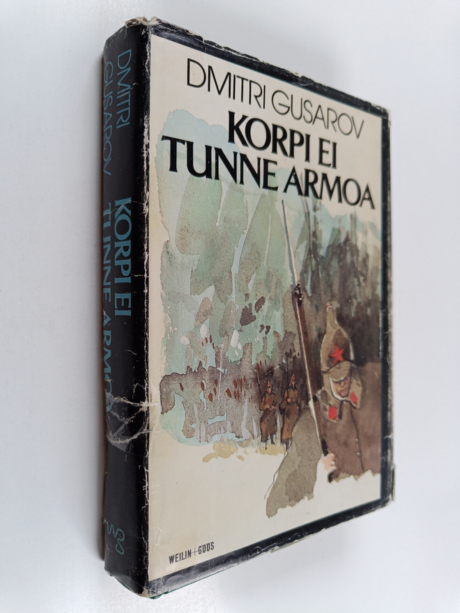 Dmitri Gusarov : Korpi ei tunne armoa