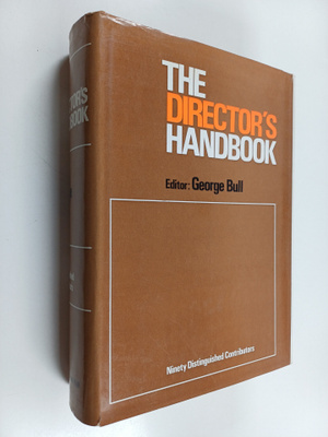 George Bull : The Director's Handbook