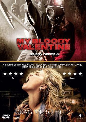 2 leffaa; MY BLOODY VALENTINE / DRAG ME TO HELL  (v.2009)