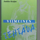 Jaakko Korjus: Viimeinen tehtävä - pikkukuva 1