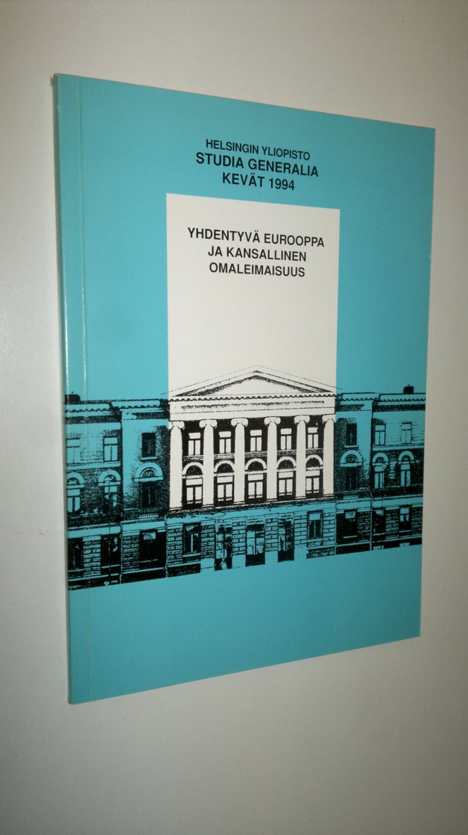 Katariina ym. (toim.t) Jalonen : Yhdentyvä Eurooppa ja ka...