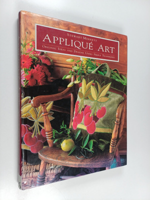 Stewart Merrett : Applique art : Original ideas and desig...