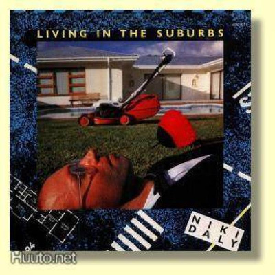 NIKI DALY  ::  LIVING IN THE SUBURBS :: VINYYLI LP    1984