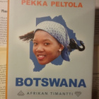 Pekka Peltola - Botswana: Afrikan timantti (sid.) - pikkukuva 1