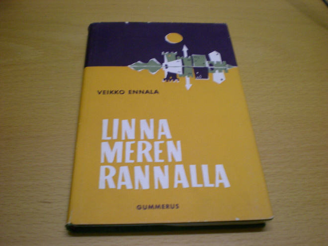 Veikko Ennala: Linna meren rannalla