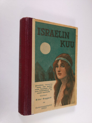 H. Rider Haggard : Israelin kuu : kertomus 2:sta Moseksen...