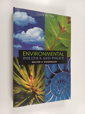 Walter A. Rosenbaum : Environmental Politics and Policy